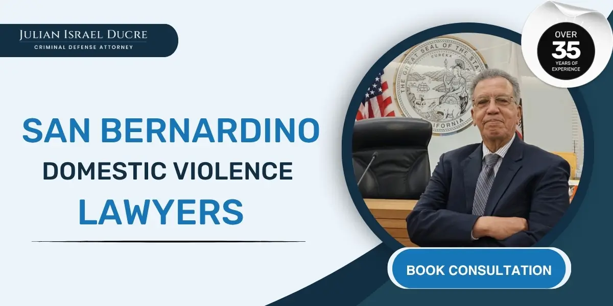 hire best san bernardino domestic violence lawyer